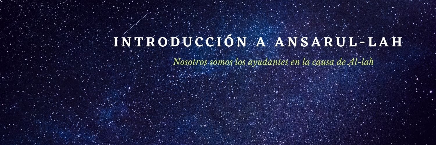 INTRODUCCIÓN A ANSARUL-LAH