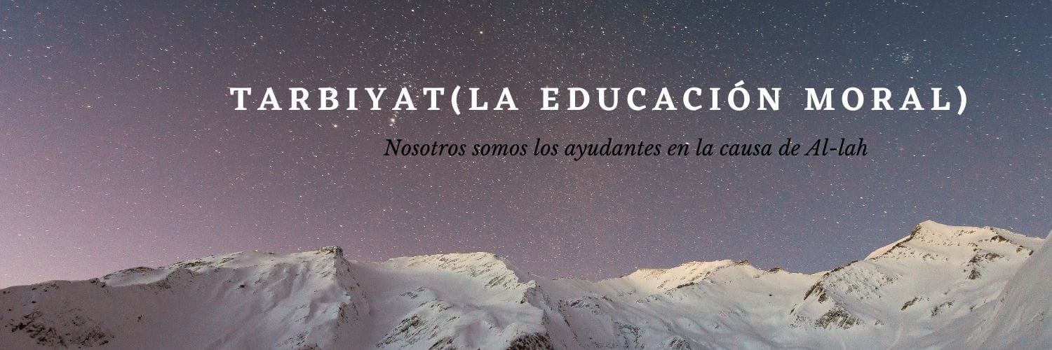 Tarbiyat(La educación moral)